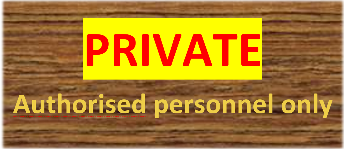 Door sign saying 'PRIVATE, Authorised personnel only'